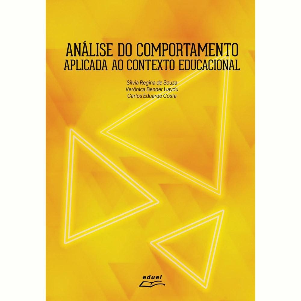 Livro Análise Comportamento Aplicada Ao Contexto Educacional