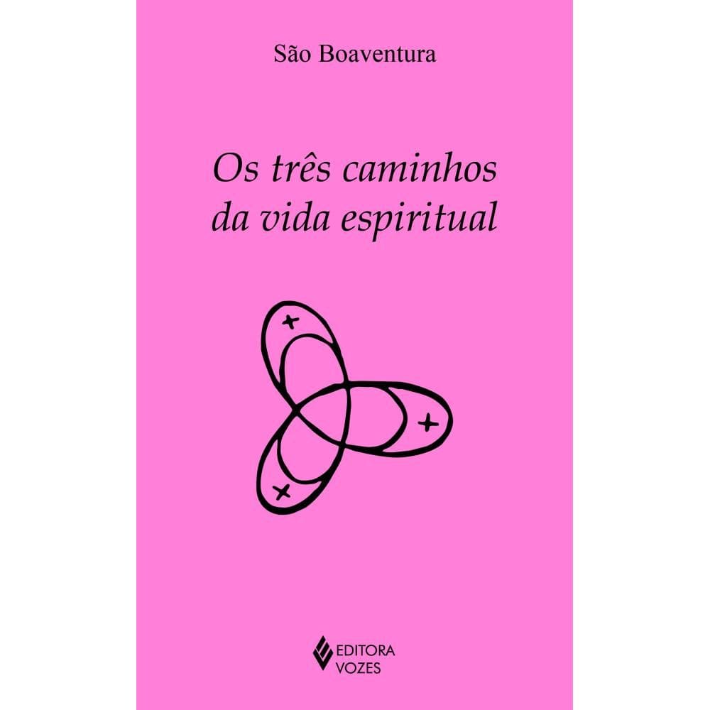 Os três caminhos da vida espiritual