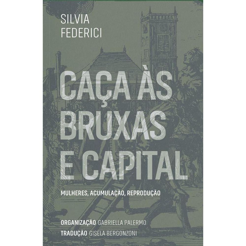 Caças às bruxas e capital (2002)