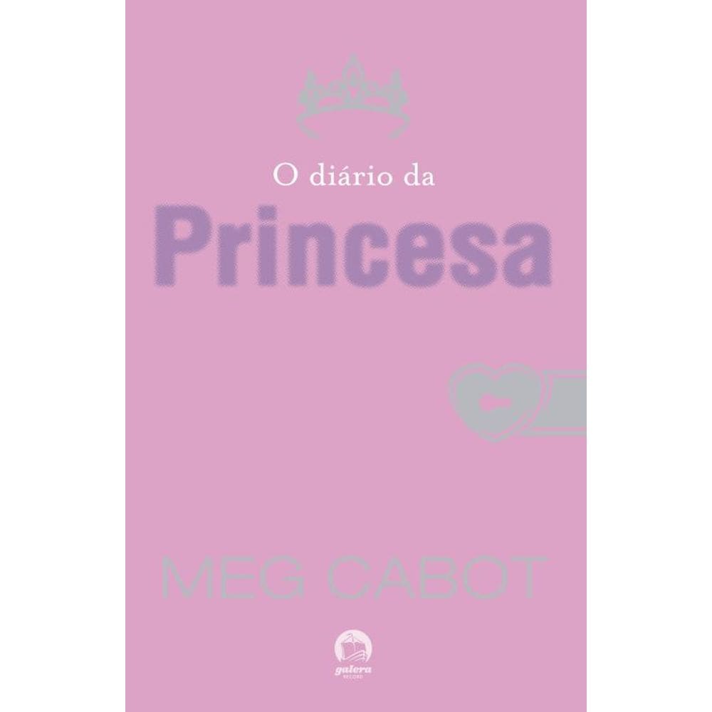 O diário da princesa (Vol.1 O diário da princesa)