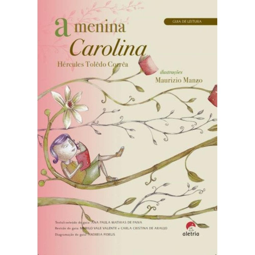 Guia de leitura: A menina Carolina