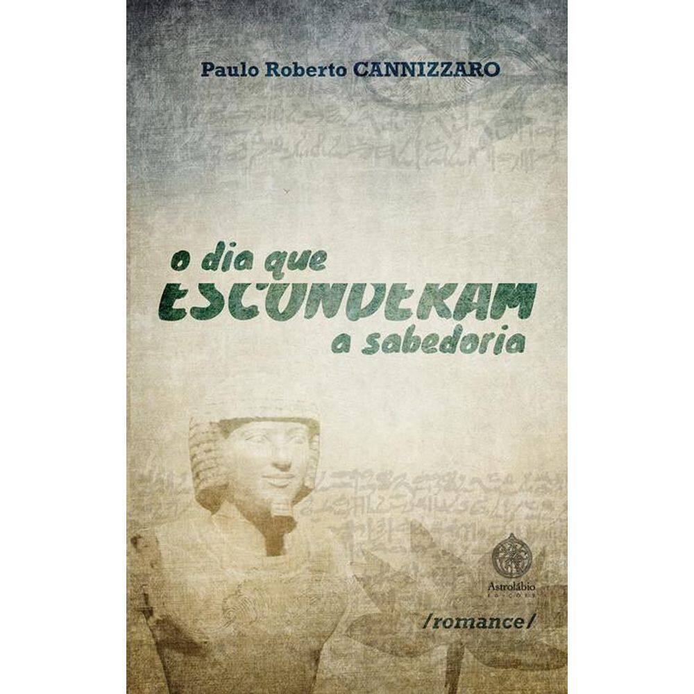 O dia que esconderam a sabedoria