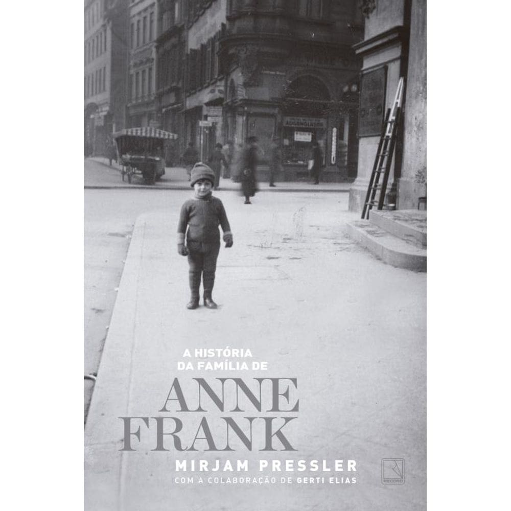 A história da família de Anne Frank