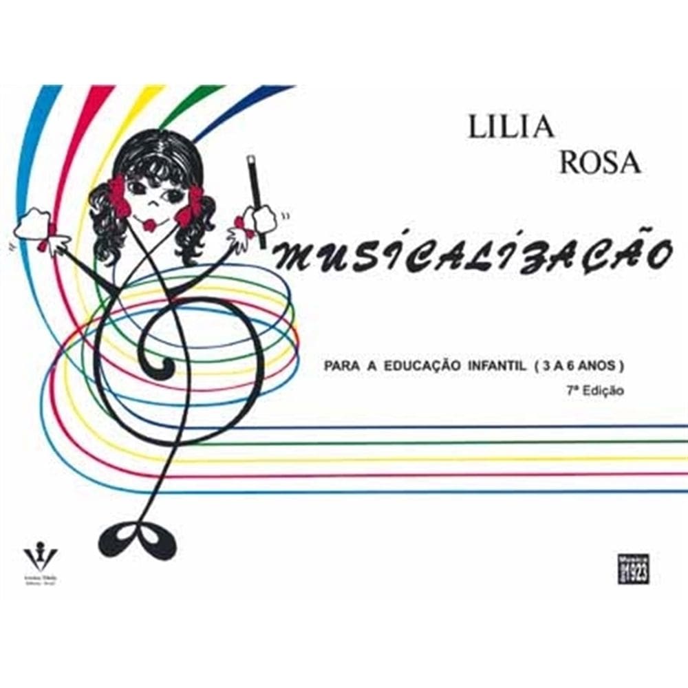 Musicalização - Educação Infantil - Lilia Rosa