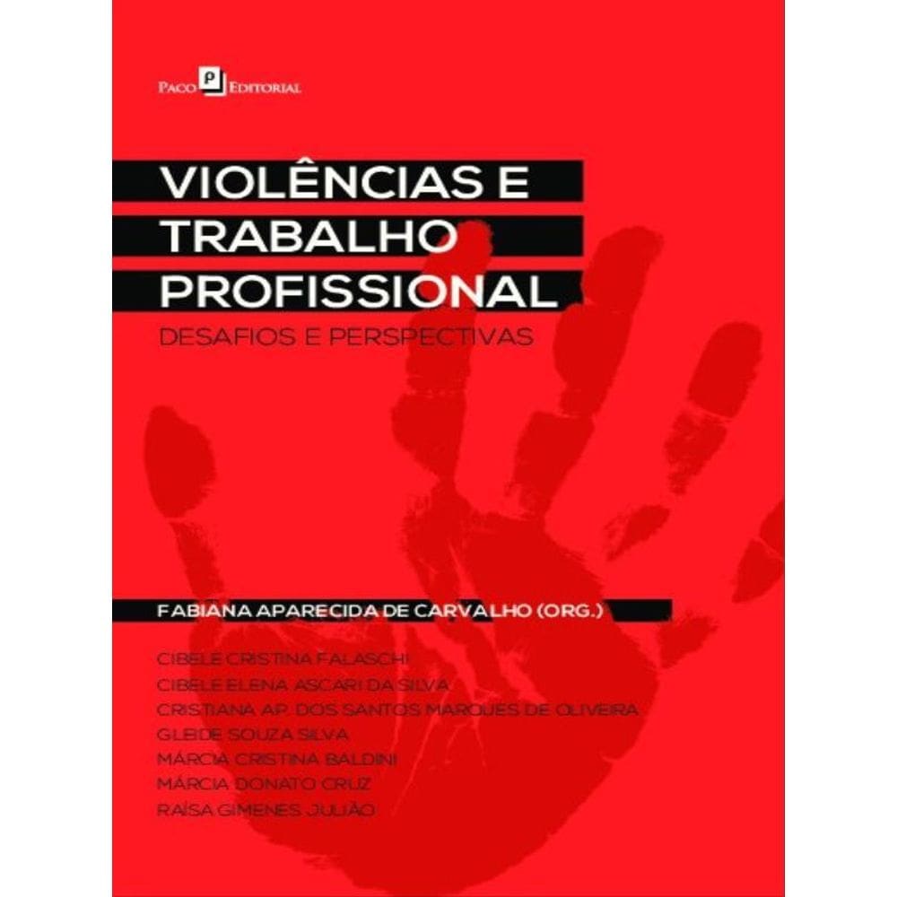 Violências E Trabalho Profissional