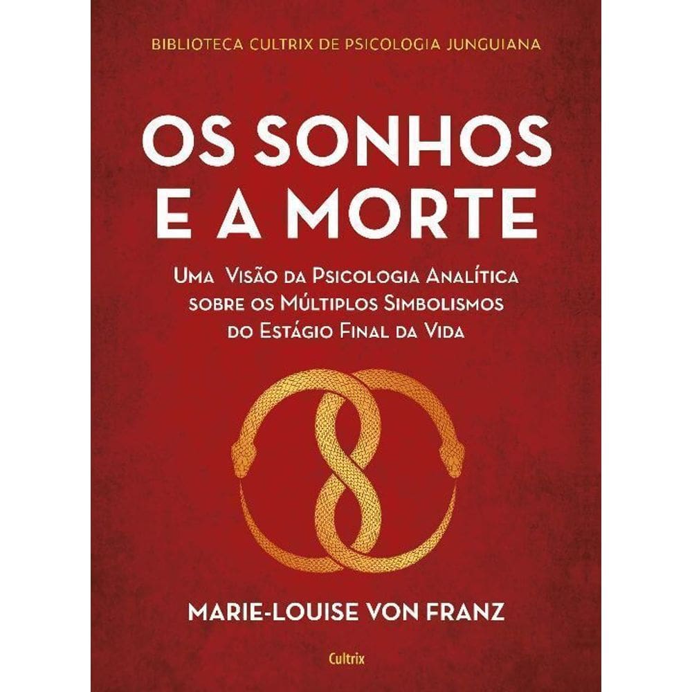 Sonhos E A Morte (Os) - Nova Edicao