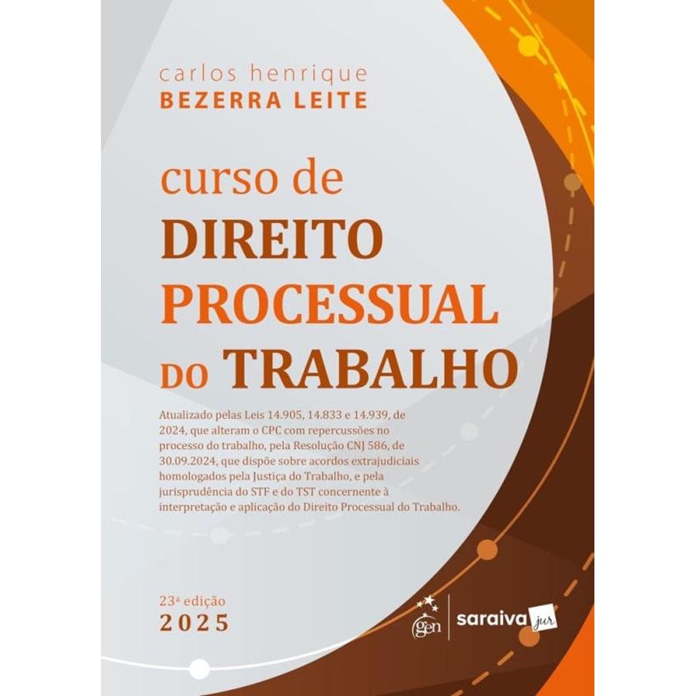 Curso De Direito Processual Do Trabalho - 23ª Edição 2025