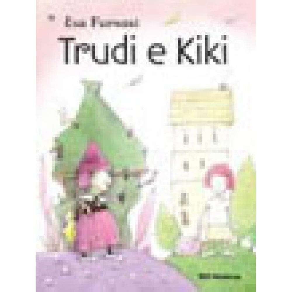 Livro Trudi E Kiki