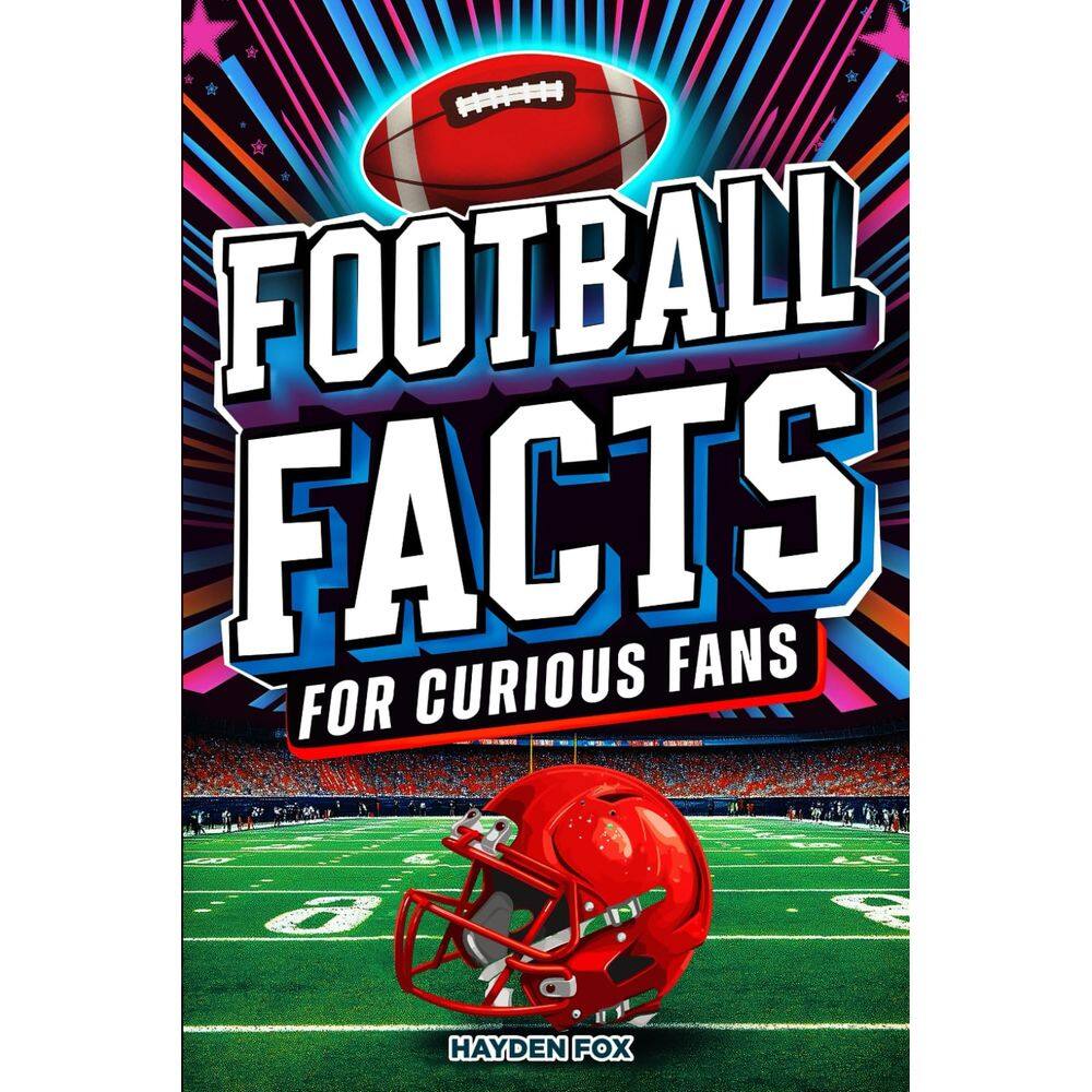 Livro: fatos sobre futebol para fãs curiosos: curiosidades sobre a história do esporte
