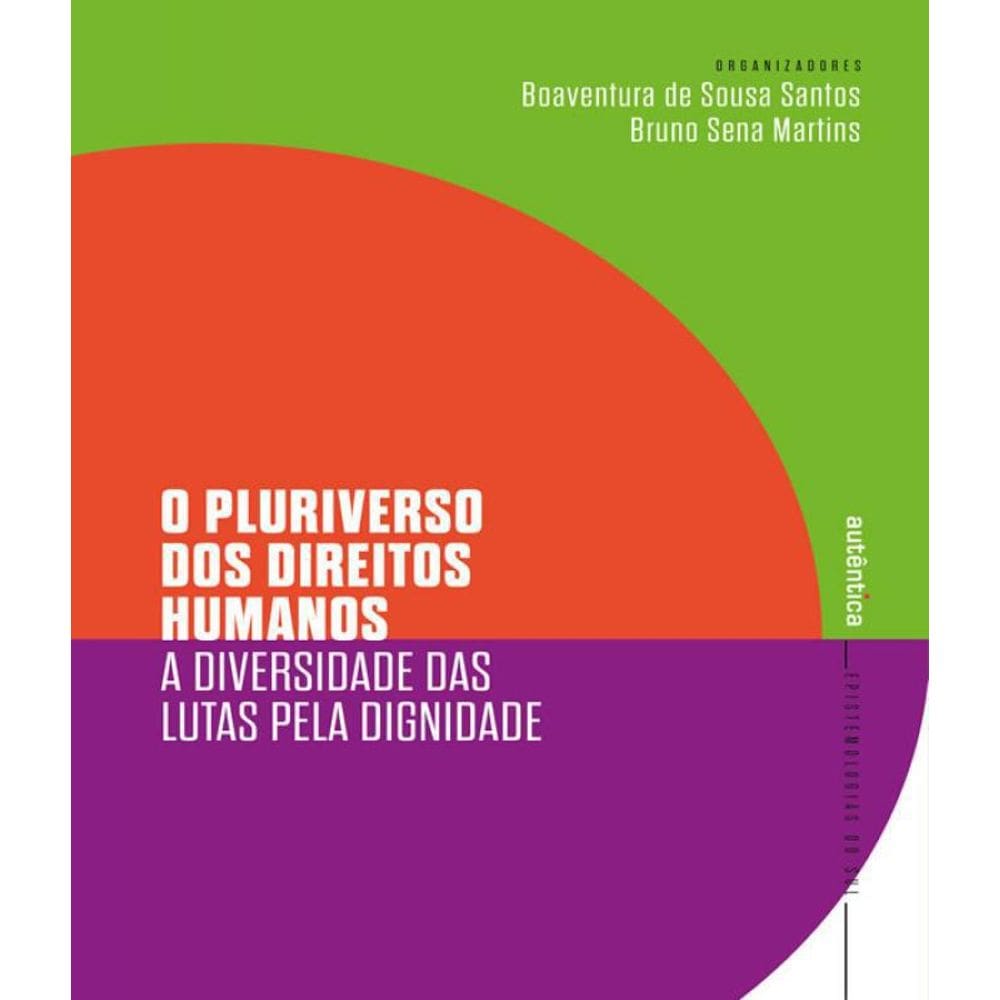 Livro O Pluriverso Dos Direitos Humanos: A Diversidade