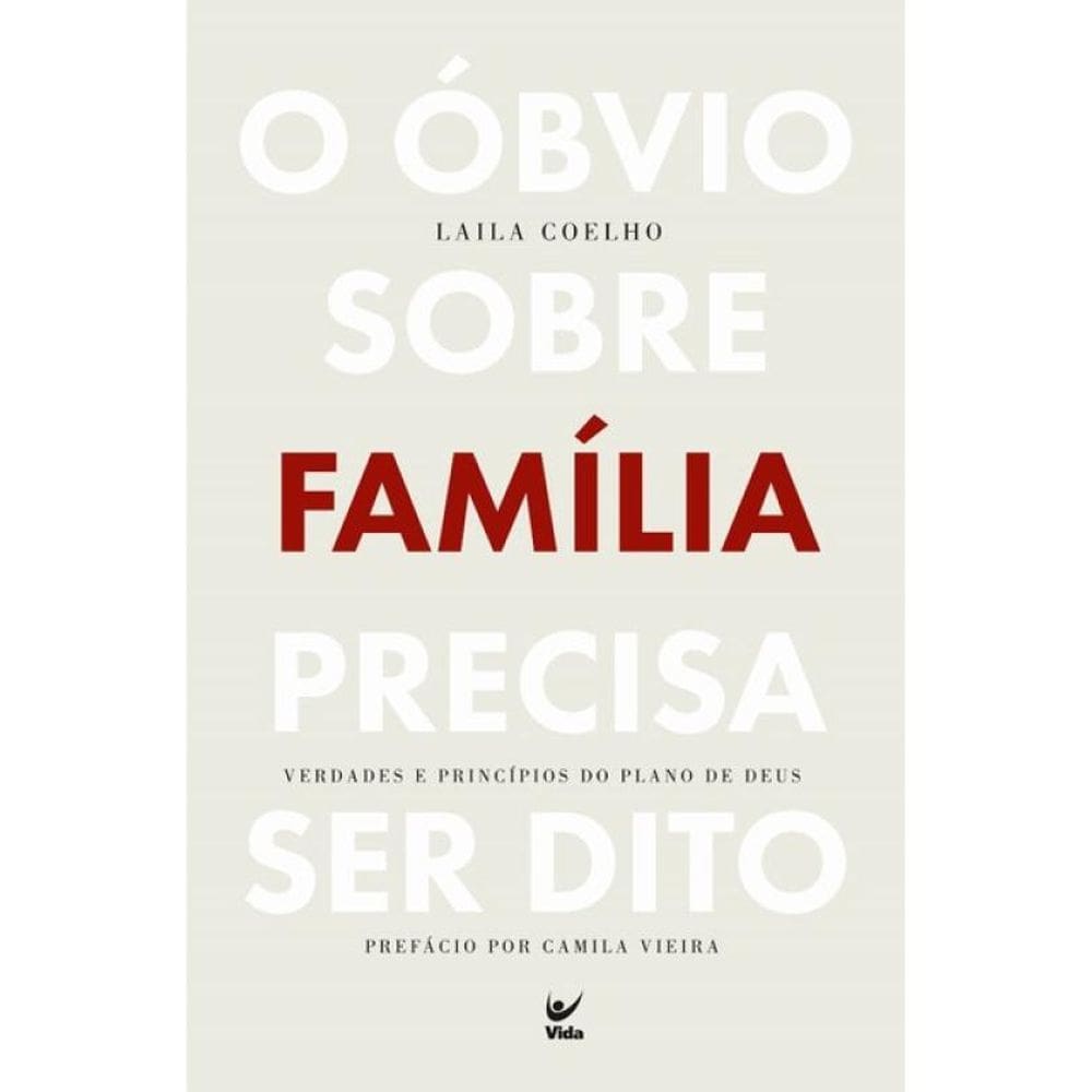 O Óbvio Sobre Família Precisa Ser Dito