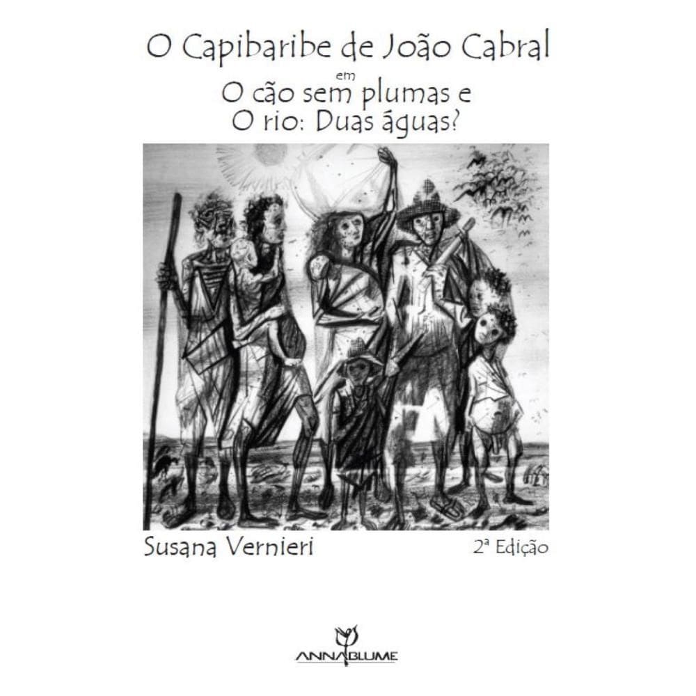O Capibaribe de João Cabral em O cão sem plumas e O rio: Duas águas?