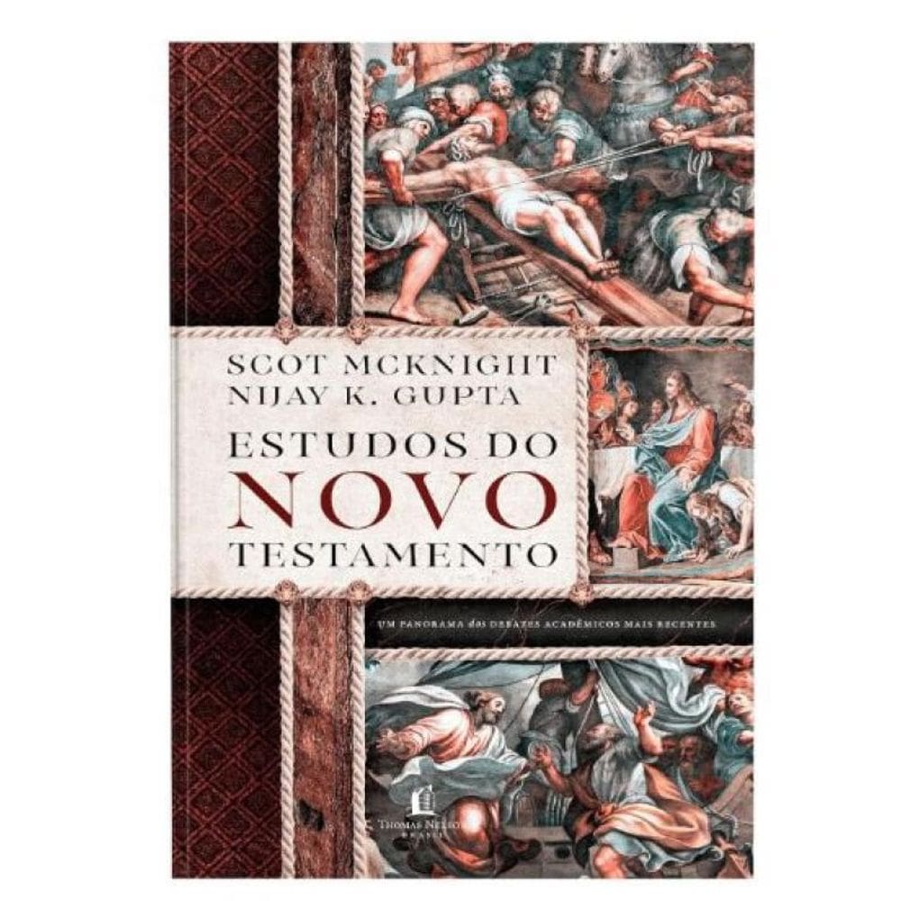 Estudos Do Novo Testamento Um Guia Das Discussões