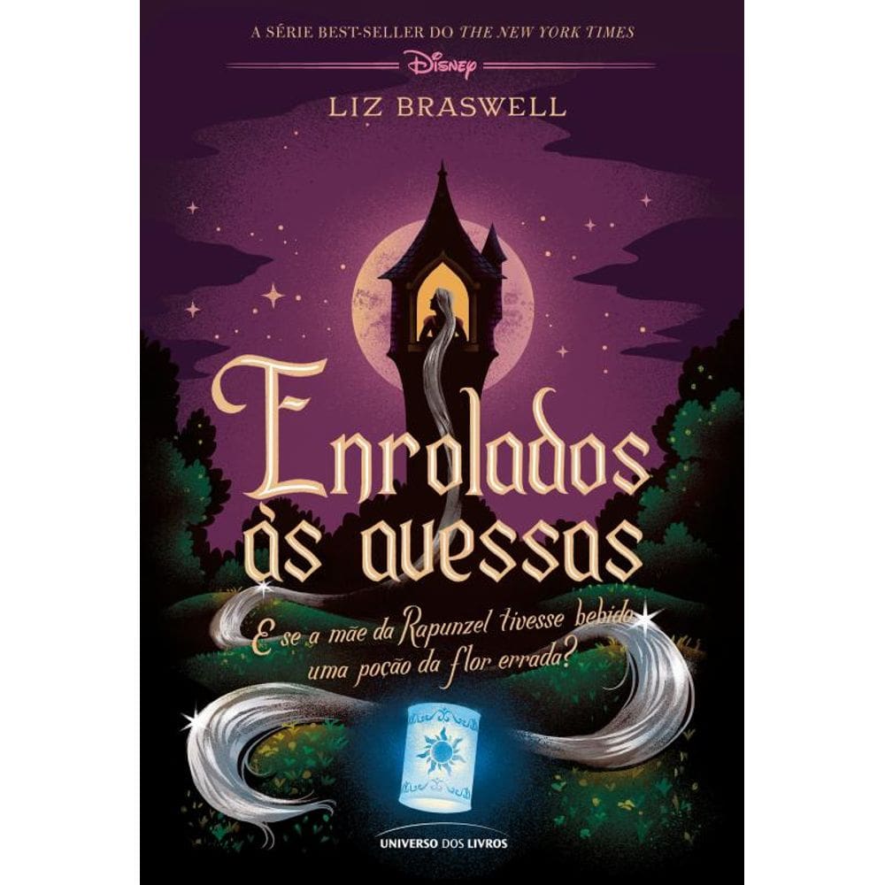 Enrolados às avessas: E se a mãe da Rapunzel tivesse bebido uma poção da flor errada?
