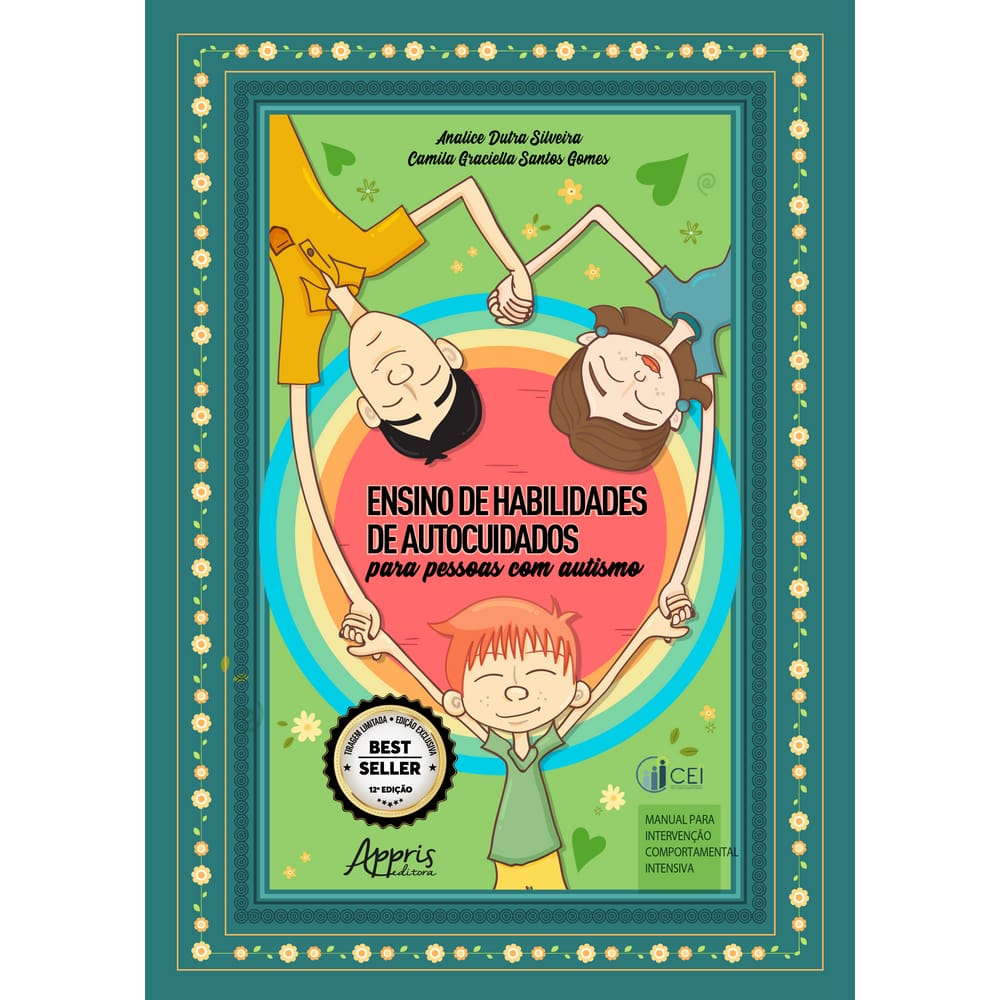 Ensino de Habilidades de Autocuidados Para Pessoas com TEA: Manual Para Intervenção Comportamental Intensiva - 12ª Edição