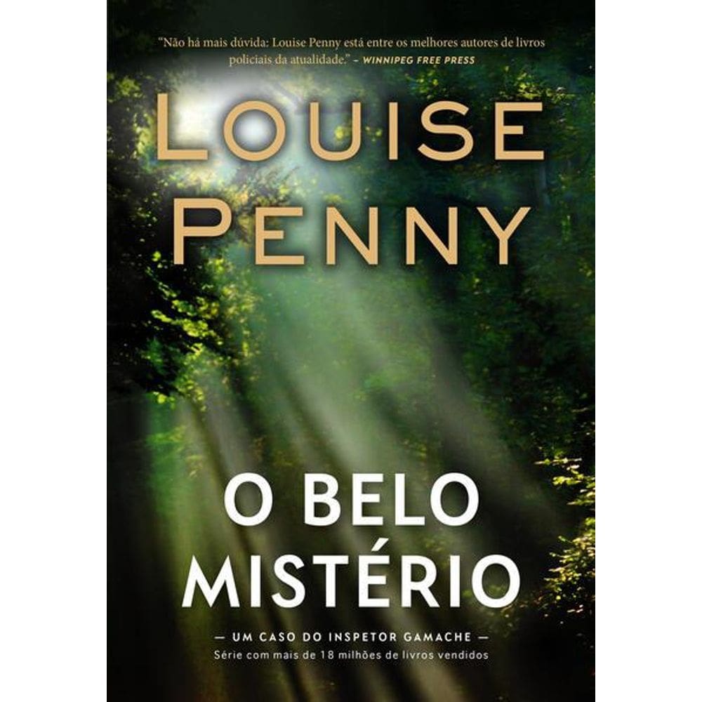 O Belo Mistério (Inspetor Gamache - Livro 8)