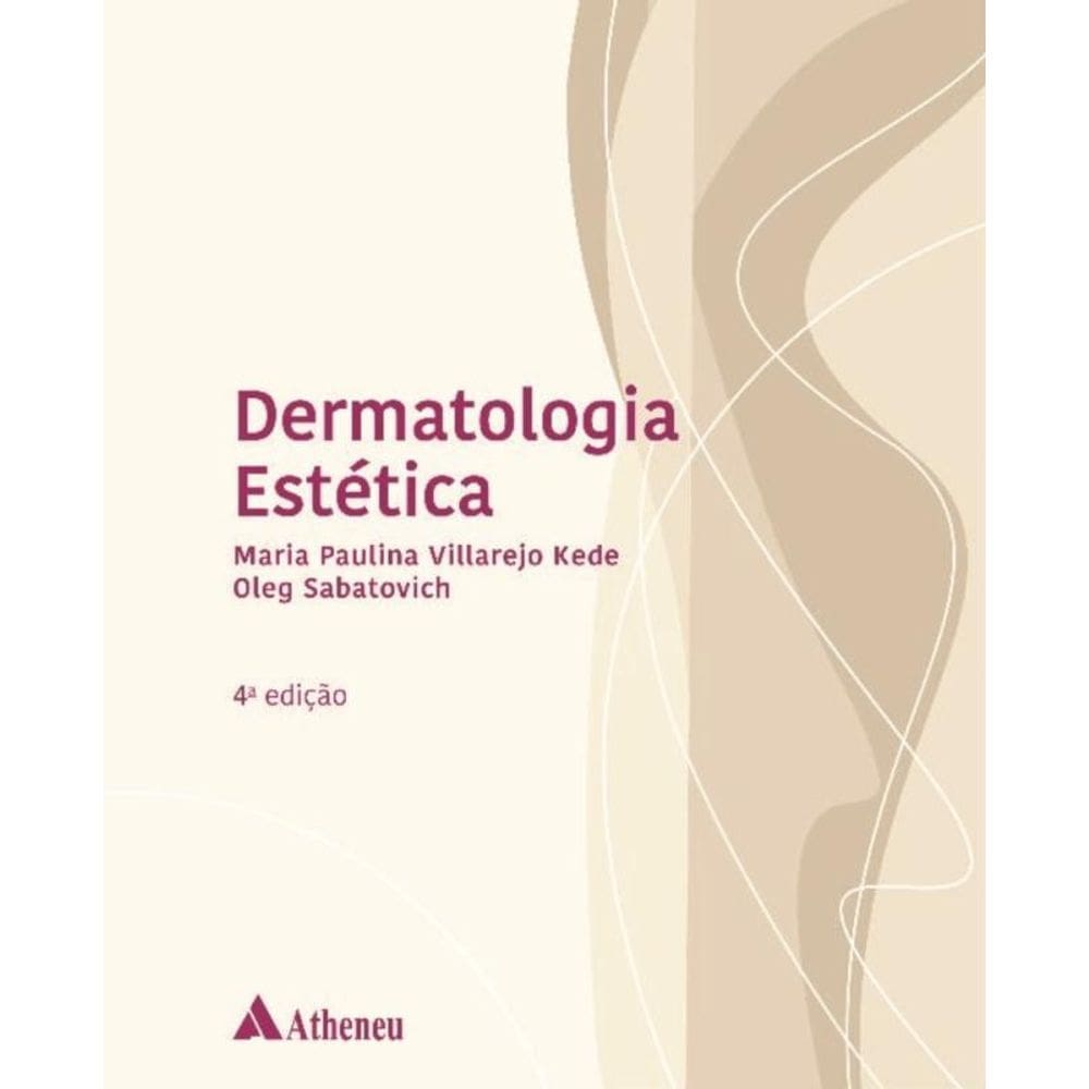 Dermatologia Estéica - 04Ed/22