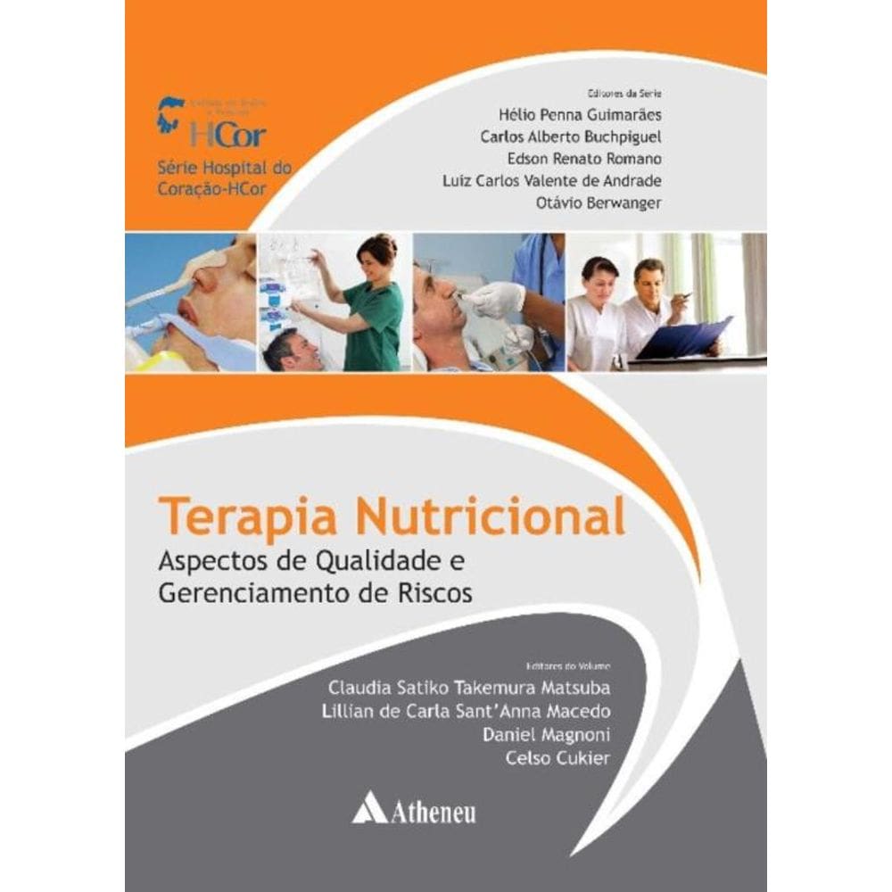 Terapia Nutricional - Aspectos De Qualidade e Gerenciamento De Riscos