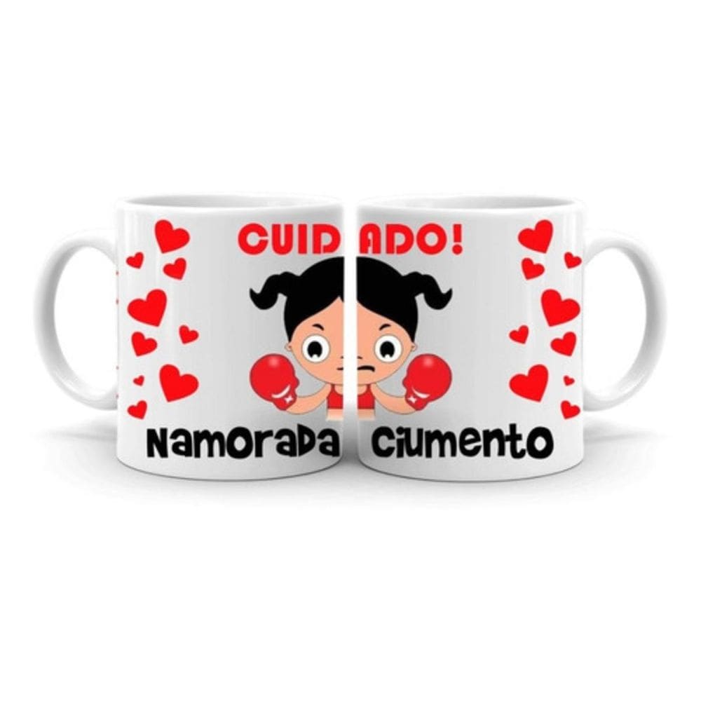 Caneca Cuidado Namorada Ciumenta Dia Dos Namorados