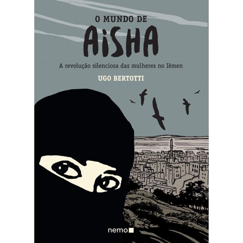 Livro O Mundo De Aisha - A Revolucao Silenciosa