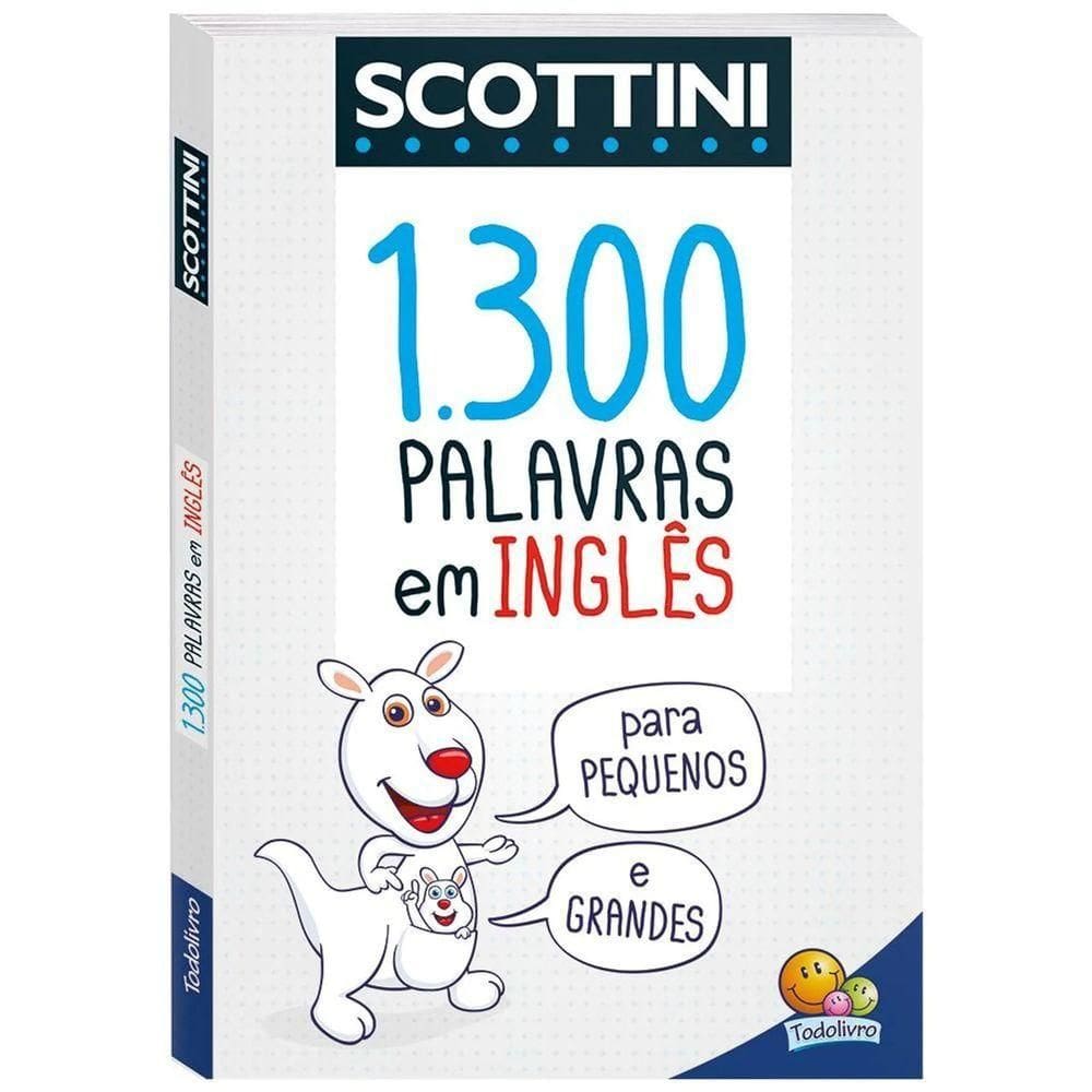 Dicionário Scottini - 1300 Palavras Em Inglês