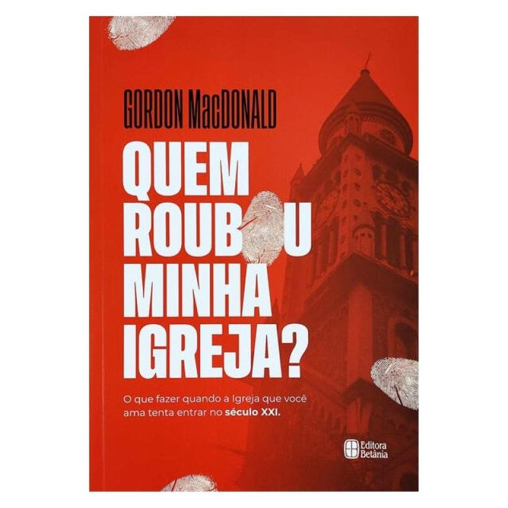 Quem Roubou A Minha Igreja?