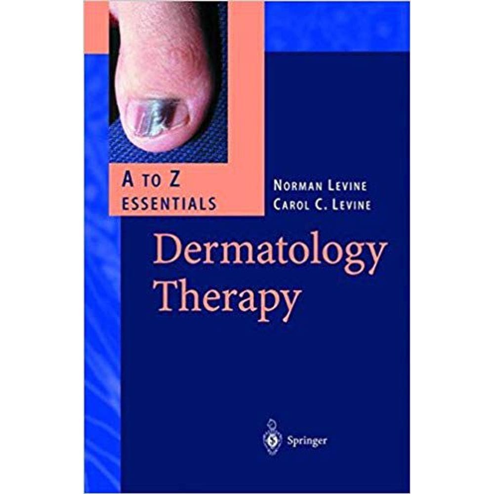 Dermatology Therapy. A - Z Essentials