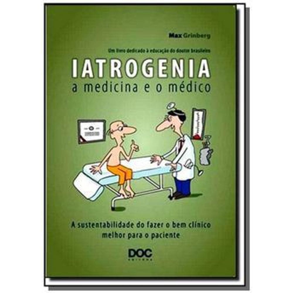 Iatrogenia a medicina e o médico