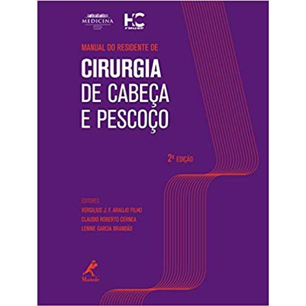 Manual Do Residente De Cirurgia De Cabeça E Pescoço ? 2ª Edição
