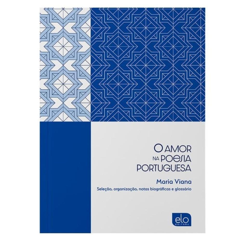 O Amor Na Poesia Portuguesa - Vol. 2