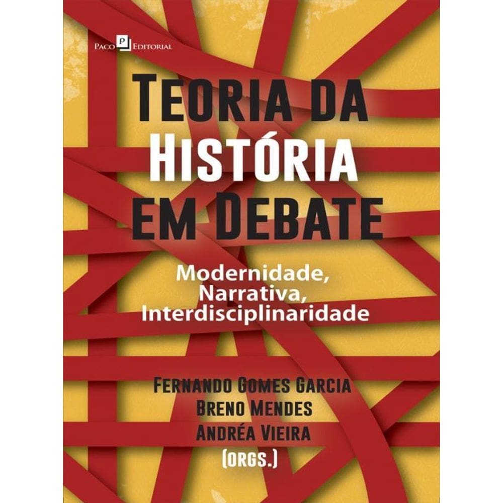 Teoria Da História Em Debate
