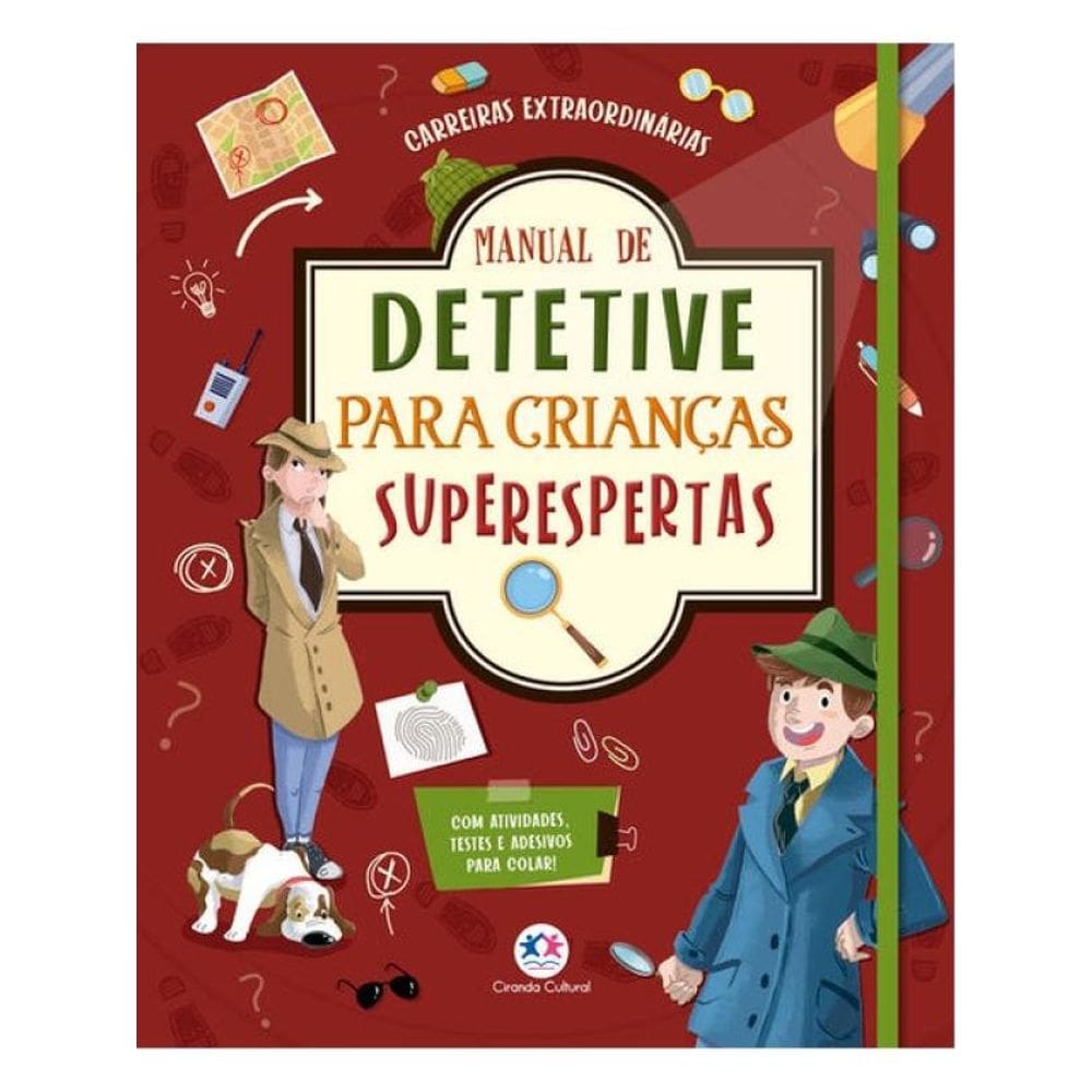Manual De Detetive Para Crianças Superespertas