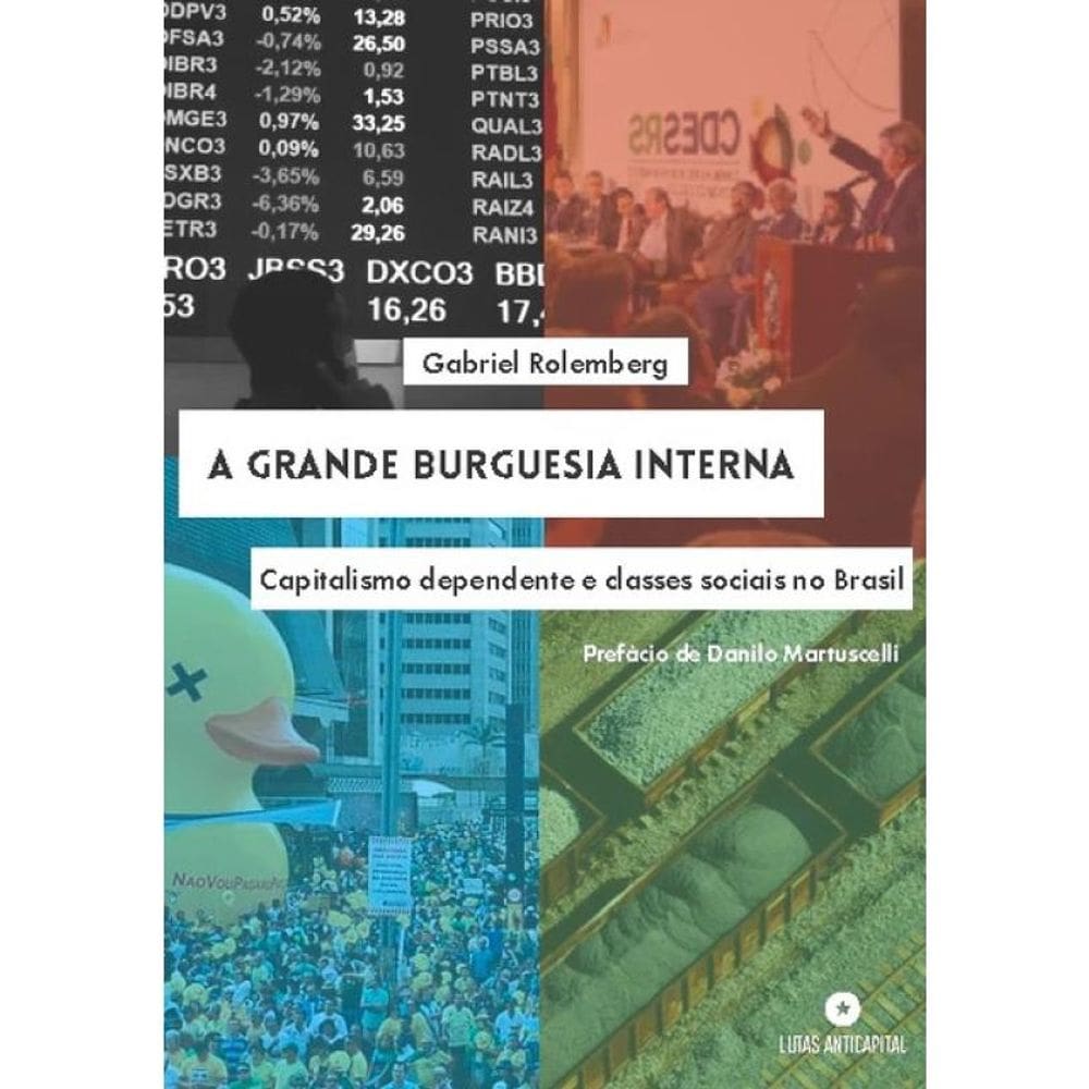 A Grande Burguesia Interna