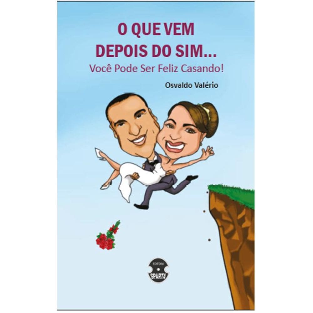 Livro O Que Vem Depois Do Sim...
