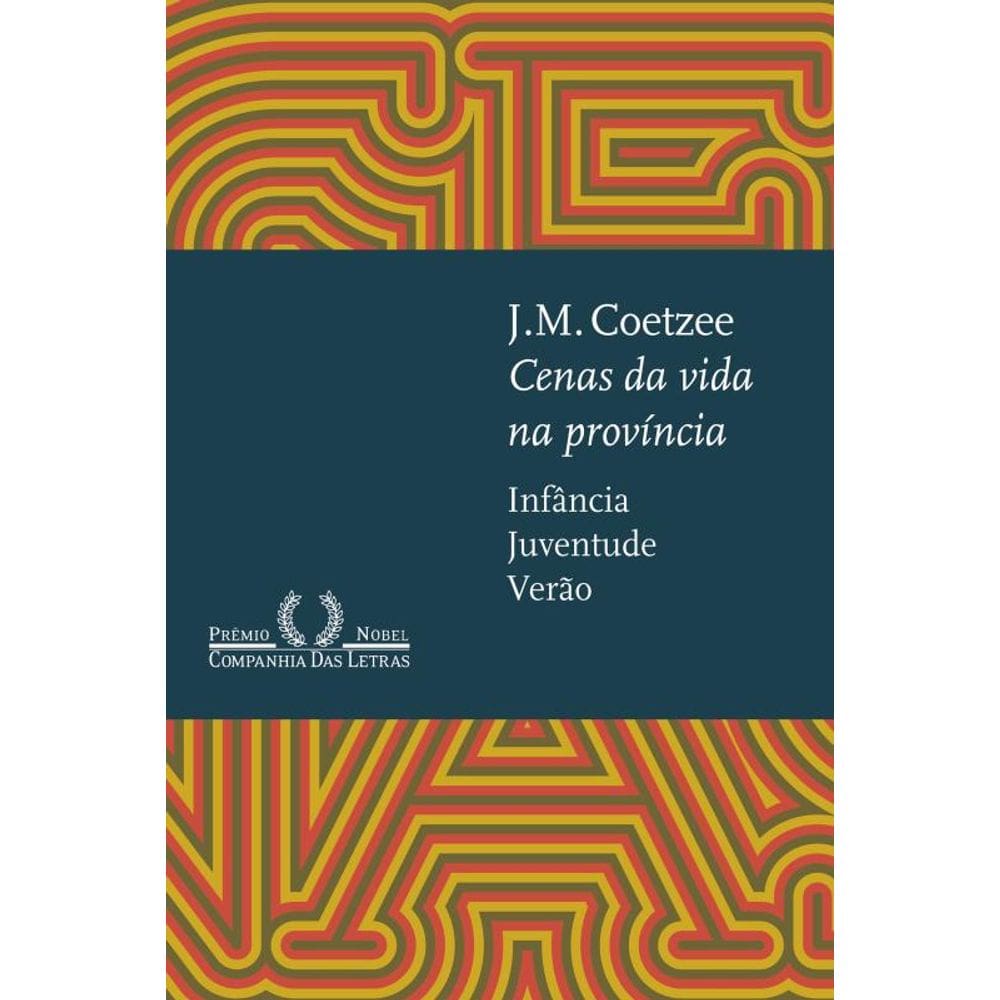 Cenas da vida na província: Infância, Juventude, Verão