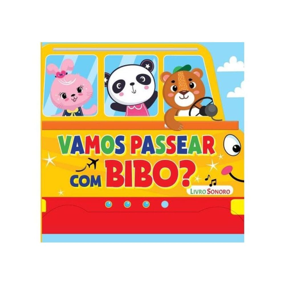 Vamos Passear Com Bibo? - Livro Sonoro