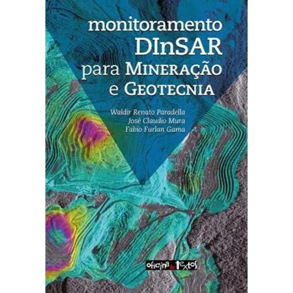 Monitoramento Dinsar Para Mineracao E Geotecnia