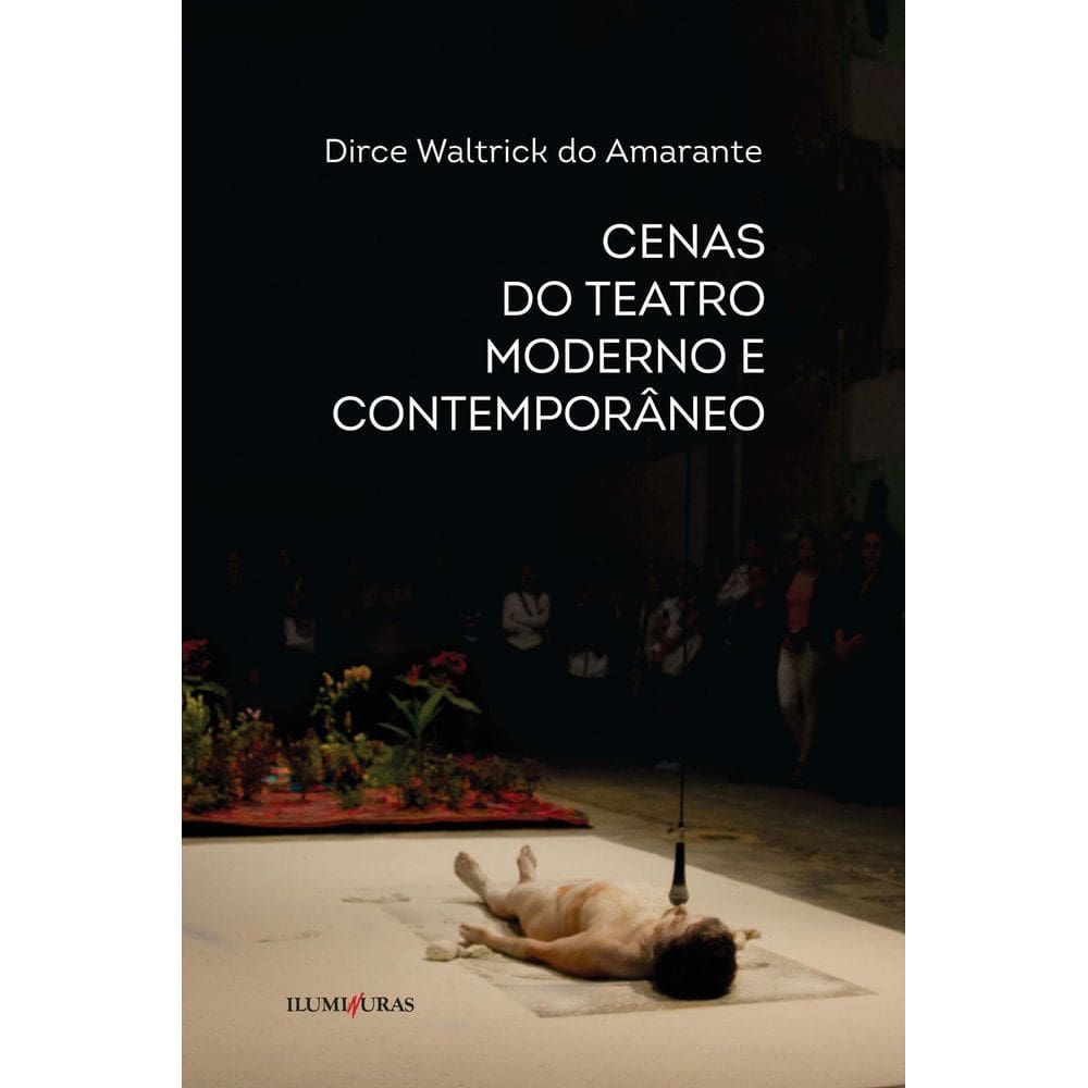 Cenas do Teatro Moderno e Contemporâneo