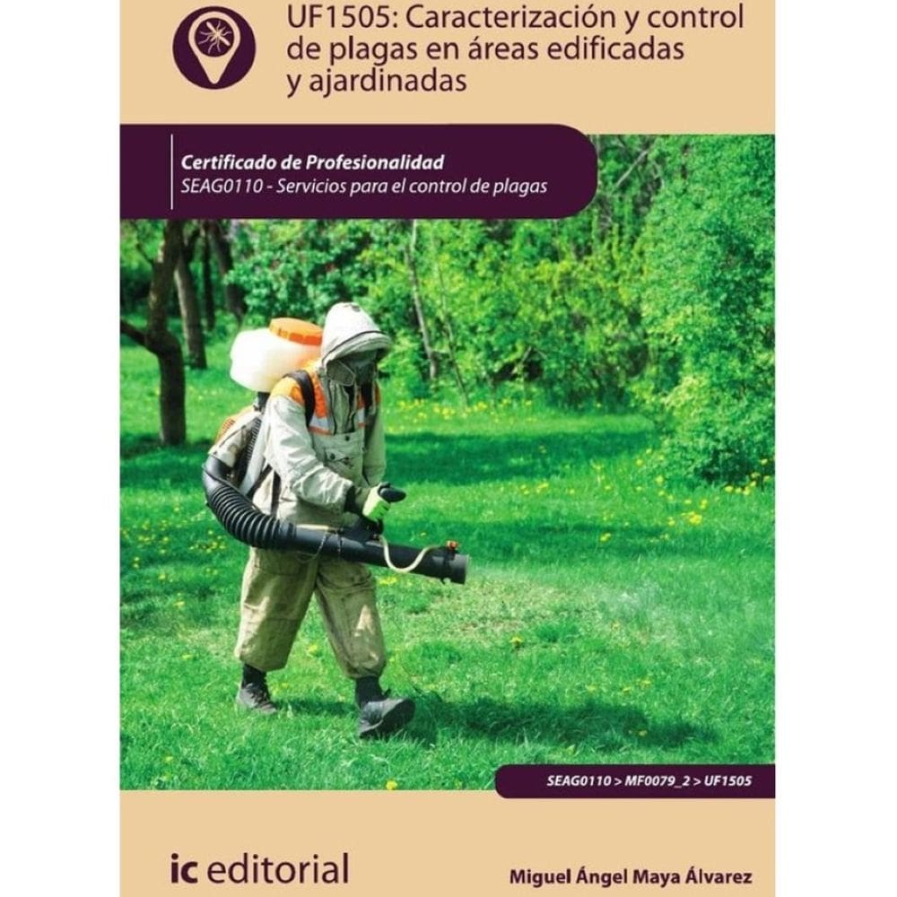 Caracterización y control de plagas en áreas edificadas y ajardinadas. SEAG0110 - Servicios para el