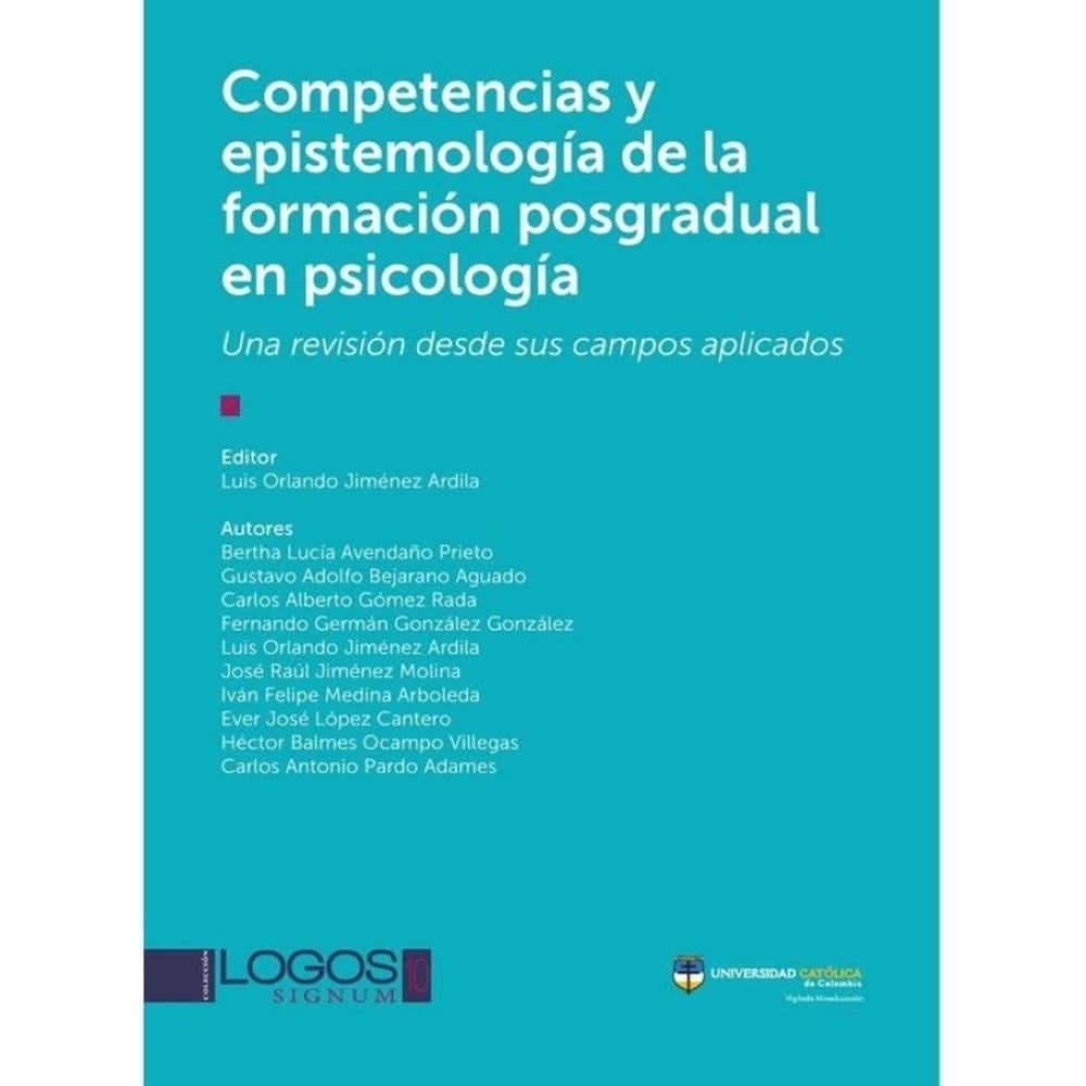 Competencias y epistemología de la formación posgradual en psicología. Una revisión desde sus campos