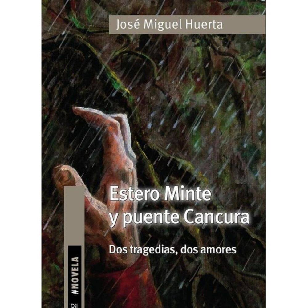 Estero Minte y puente Cancura. Dos tragedias, dos amores - Espanhol
