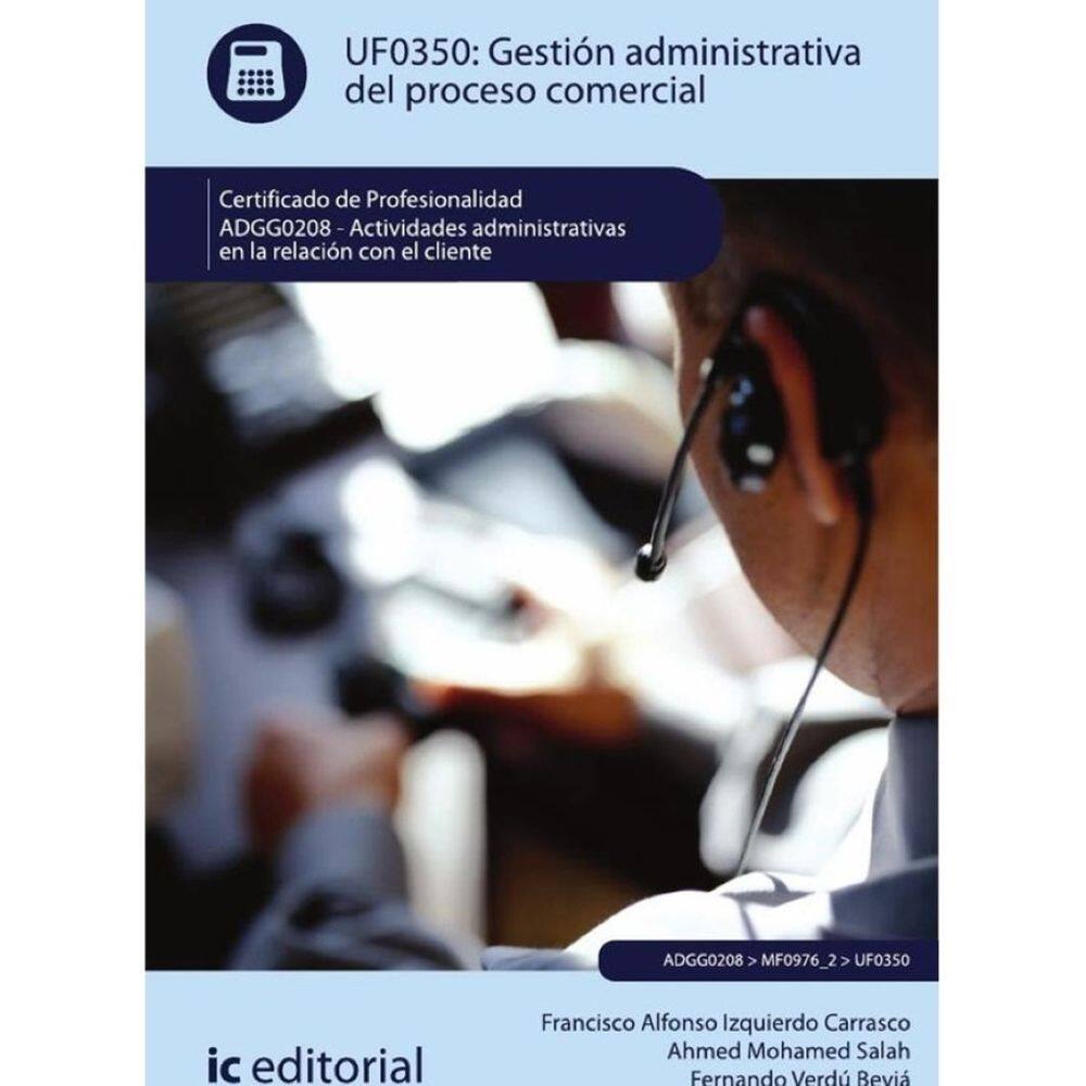 Gestión administrativa del proceso comercial. ADGG0208 - Actividades Administrativas en la relación