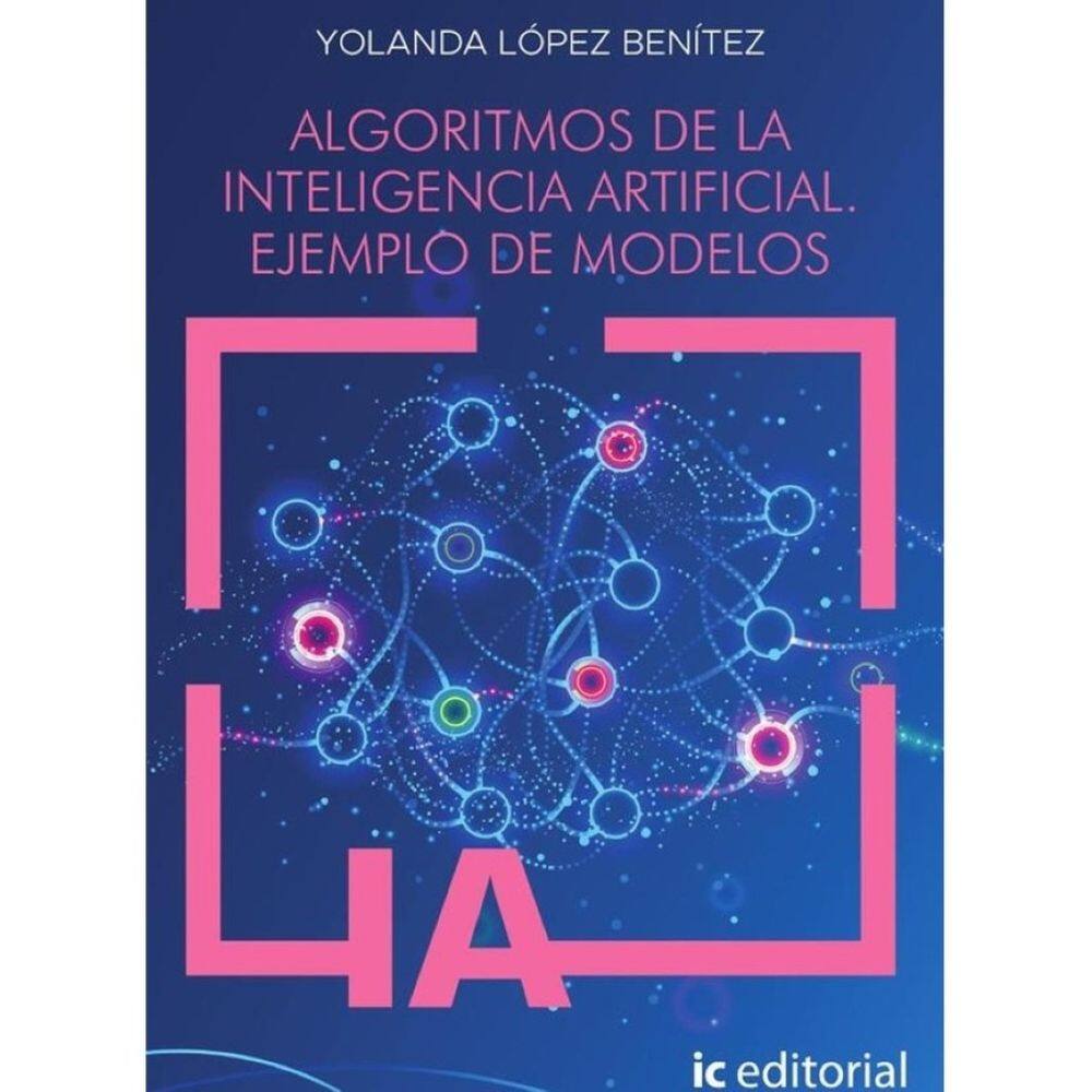 Algoritmos de la inteligencia artificial. Ejemplo de modelos - Espanhol