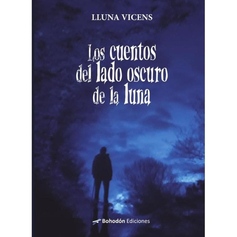 Los cuentos del lado oscuro de la luna - Espanhol