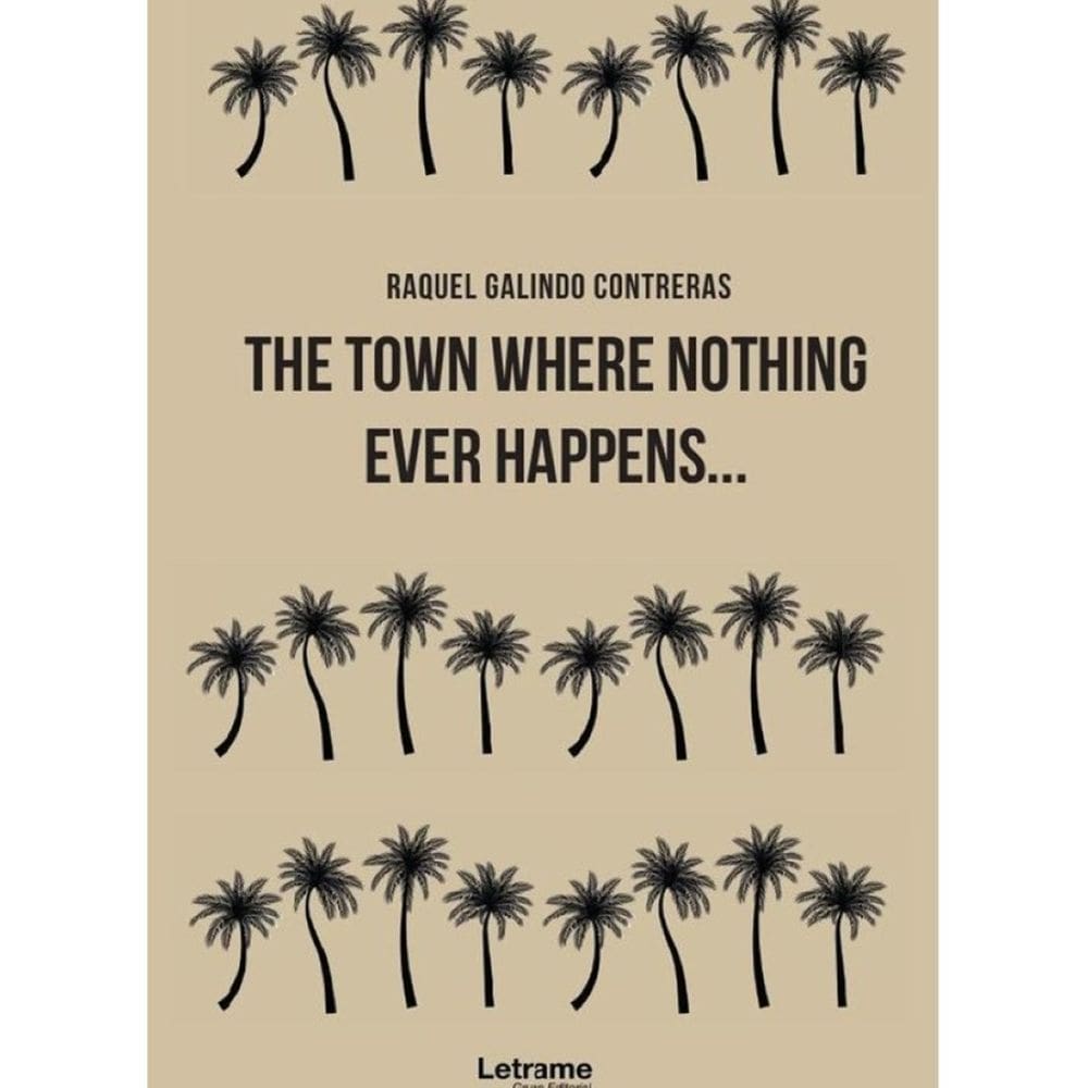 The town where nothing ever happens... - Inglês
