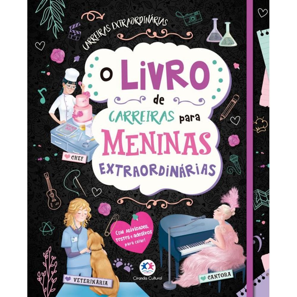 O livro de carreiras para meninas extraordinárias