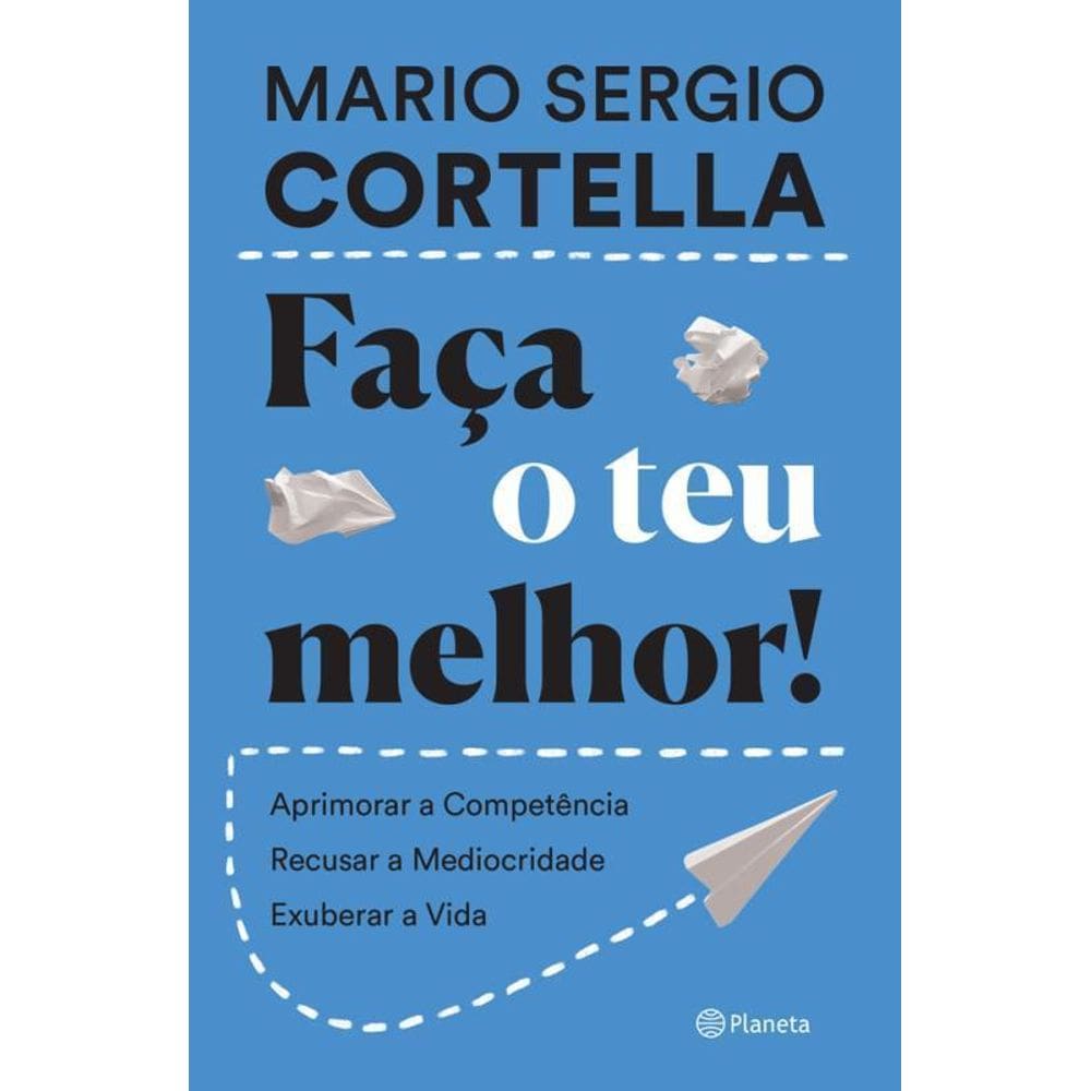 Faça O Teu Melhor Aprimorar A Competência, Recusar A
