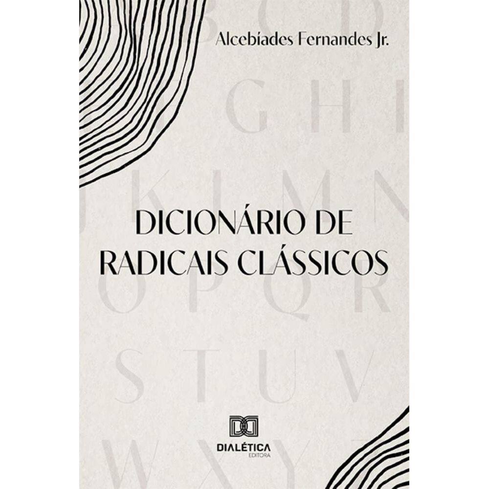 Dicionário de Radicais Clássicos