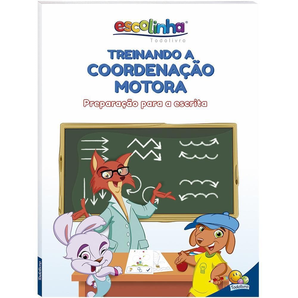 Livro Treinando A Coordenação Motora Escolinha