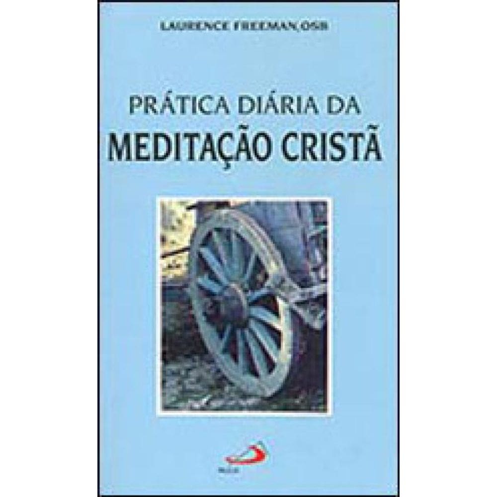 Prática Diária Da Meditação Cristã